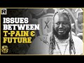 Capture de la vidéo What Happened Between T-Pain & Future?