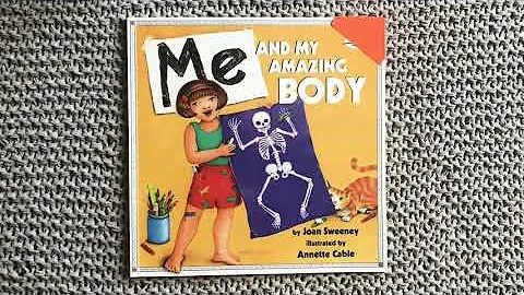 Me and My Amazing Body by Joan Sweeney and illustr...