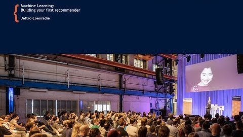 Machine Learning: Building your first recommender by Jettro Coenradie #webinar