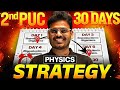 ಇನ್ನೂ 30 Days ಇದೆ! | 70/70 in 2nd PUC Physics 😱 | Ultimate Last-Month Strategy 🔥🔥