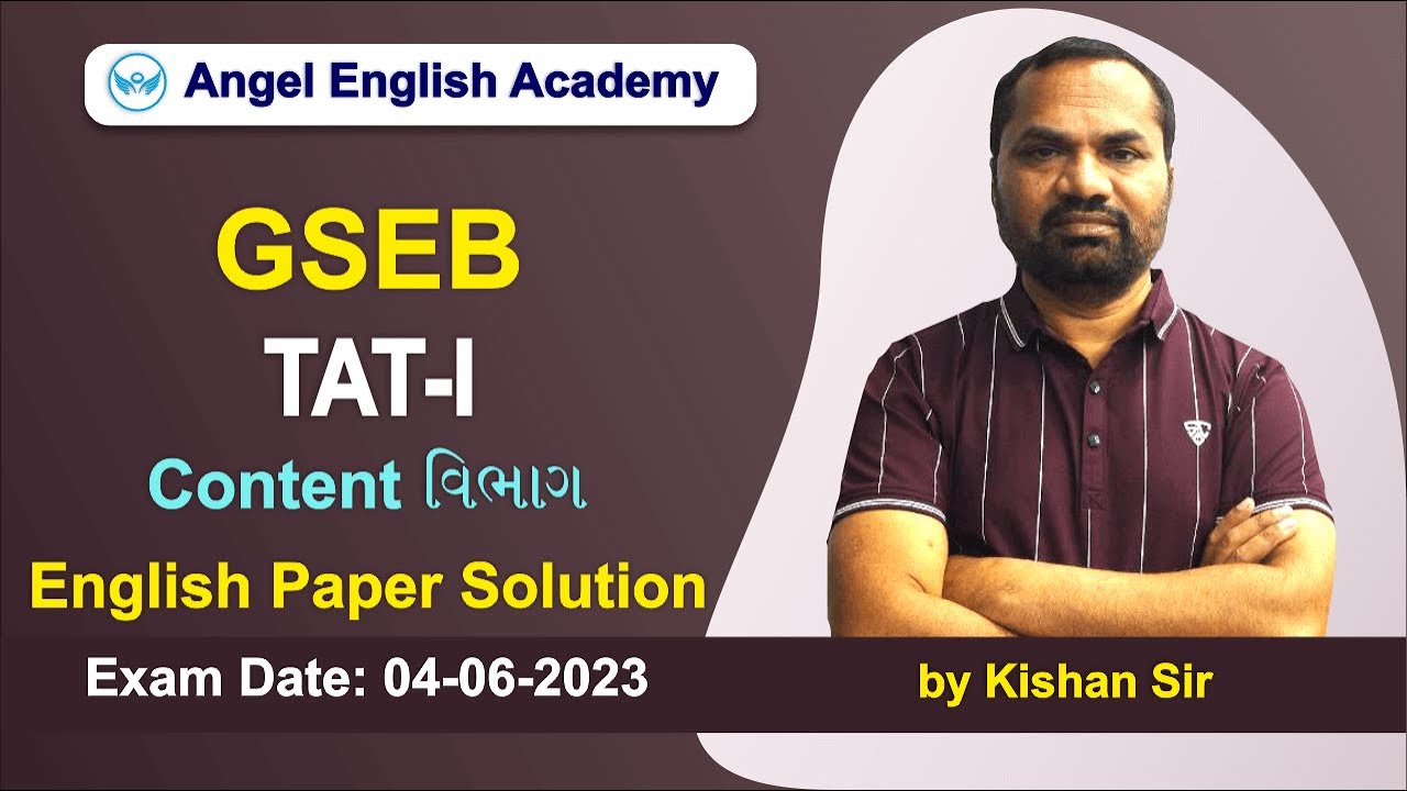 GSEB TAT-1 Part-2 English Content (04-06-2023) English Paper Solution | Angel English Academy