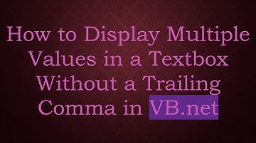 How to Display Multiple Values in a Textbox Without a Trailing Comma in VB.net
