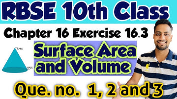 10th Class Maths | Chapter 16 Surface Area And Volume | Exercise 16.3 Que no. 1,2 and 3 | Cone