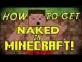 [EN] How to get NAKED in MINECRAFT