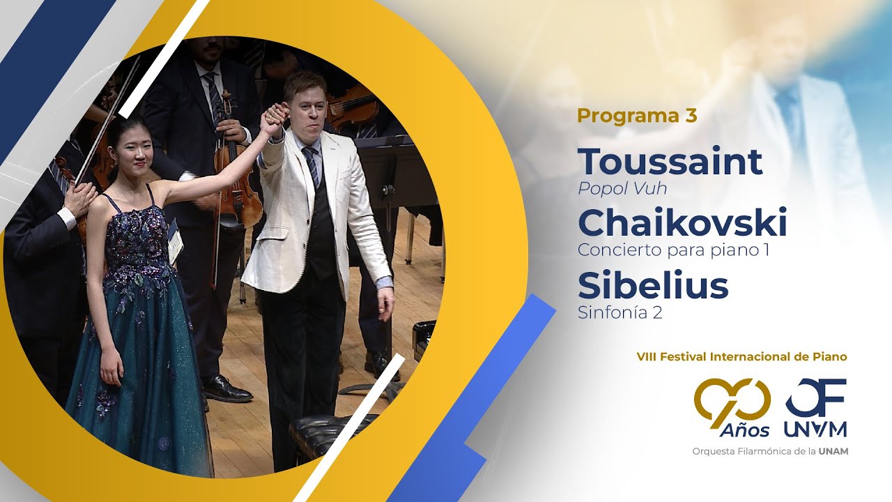 OFUNAM 2026 | Toussaint | Chaikovski | Sibelius | Programa 3 Temporada 1