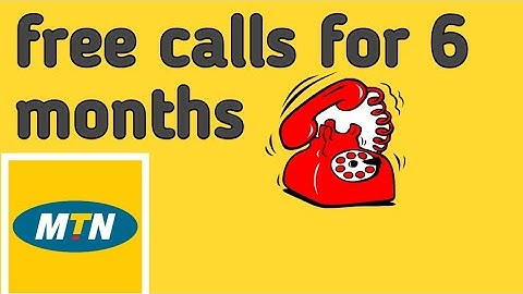 HOW TO MAKE FREE CALLS ON MTN FOR 6 MONTHS. ( Sims less than 6 months)