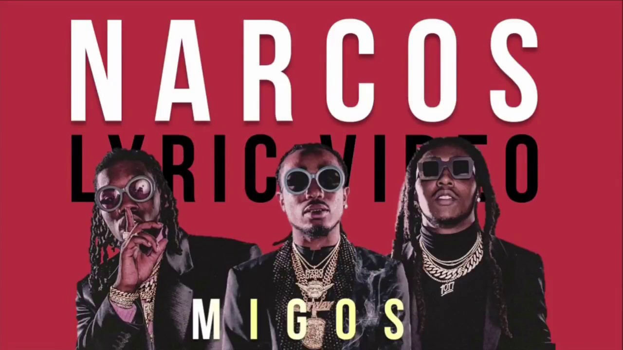 Migos Narcos (Lyrics) YouTube