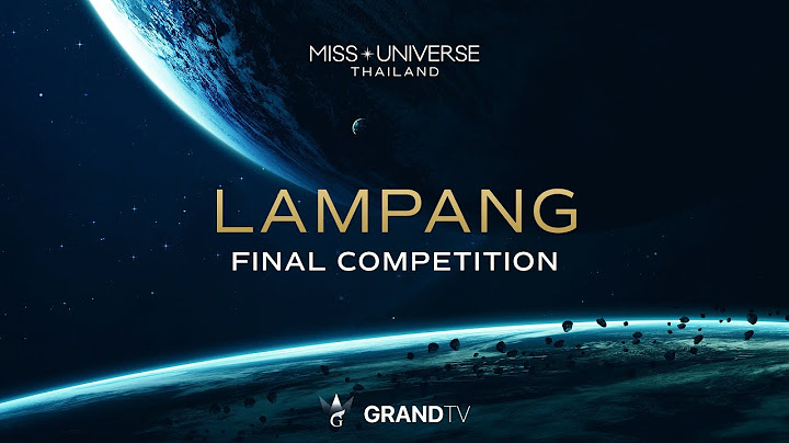 MISS UNIVERSE LAMPANG 2025 | FINAL COMPETITION