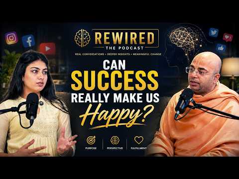 Rewired Podcast 2 | Can success actually make us Happy? Nityananda Charan Das