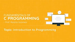 Introduction to Programming | CSI-PCE | By Prof. Ranjita Gaonkar | PART-1