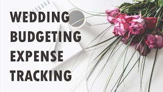 Wedding Budgeting and Expense Tracking || 30 Ways to Budget Your Wedding