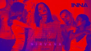 INNA - Nirvana | Invaders Remix