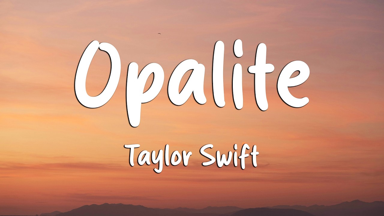 Taylor Swift - Opalite (Lyrics) (Loop Video)