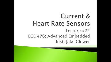 ECE 476.22 Current and Heart Rate Sensors