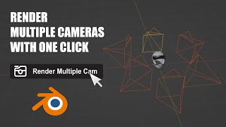 How to Render from Multiple Cameras in Blender — Free Add-on Tutorial!
