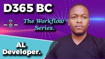 Create Custom Workflows in Microsoft Dyanamics 365 Business Central, AL Developer.