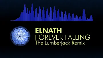 [Dubstep] Elnath - Forever Falling (The Lumberjack Remix) [SevenGalaxies & Limelights Premiere]
