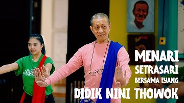 Menari Setrasari bersama Eyang Didik Nini Thowok