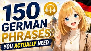 German Listening Practice | These Are the 150 German Phrases You Actually Need