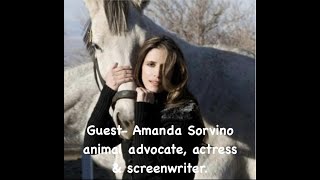 Horse Theft &  Animal Investigations With Actress Amanda Sorvino