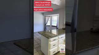 3042 Quail Ridge Durant OK 74701 - huge price reduction