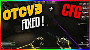 OTC v3 Fixed not Crashing Oct DLL FREE + CFG Premium DOWNLOAD