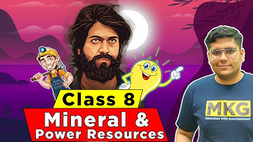 Mineral and Power Resources | class 8 geography chapter 3 | mineral and power resources class 8