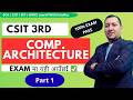 Computer Architecture Part 1 | Important Questions | CSIT 3rd Semester | Exam Preparation | yubaraj