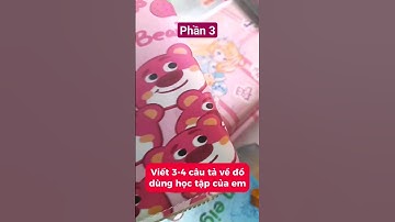 Viết 3-4 câu tả về một đồ dùng học tập của em - PHẦN 3 #taplamvan2 #lop2 #tiengviet2 #grade2 #part3