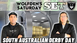 WOLFDEN'S SATURDAY SET: SOUTH AUSTRALIAN DERBY DAY