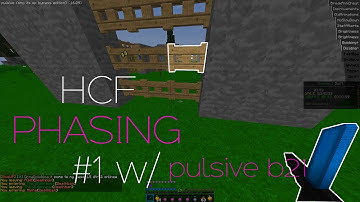 Hcf Phasing | FullBlock Phase w/ Pulsive b21