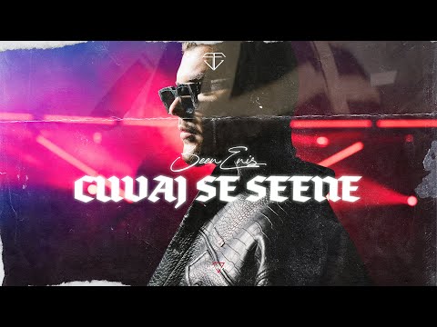 SEENENIS - CUVAJ SE SEENE (OFFICIAL VIDEO)