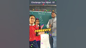 challange your mind - 61 / IQ test #students #maths #school #education #puzzle #shorts
