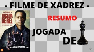 FILME DE XADREZ Jogada de Rei 