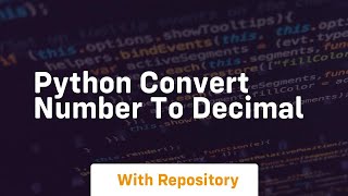 python convert number to decimal