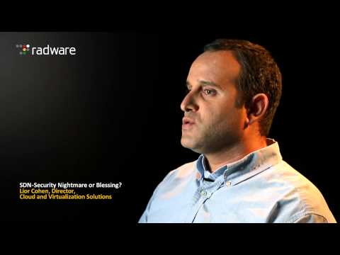SDN: Security Nightmare or Blessing? - Radware