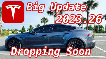 Tesla’s Next BIG Software Update 2023.26 | What
