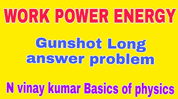 A machine gun fires 360 per min and each bullet moves with velocity of 600m/ |work energy power|