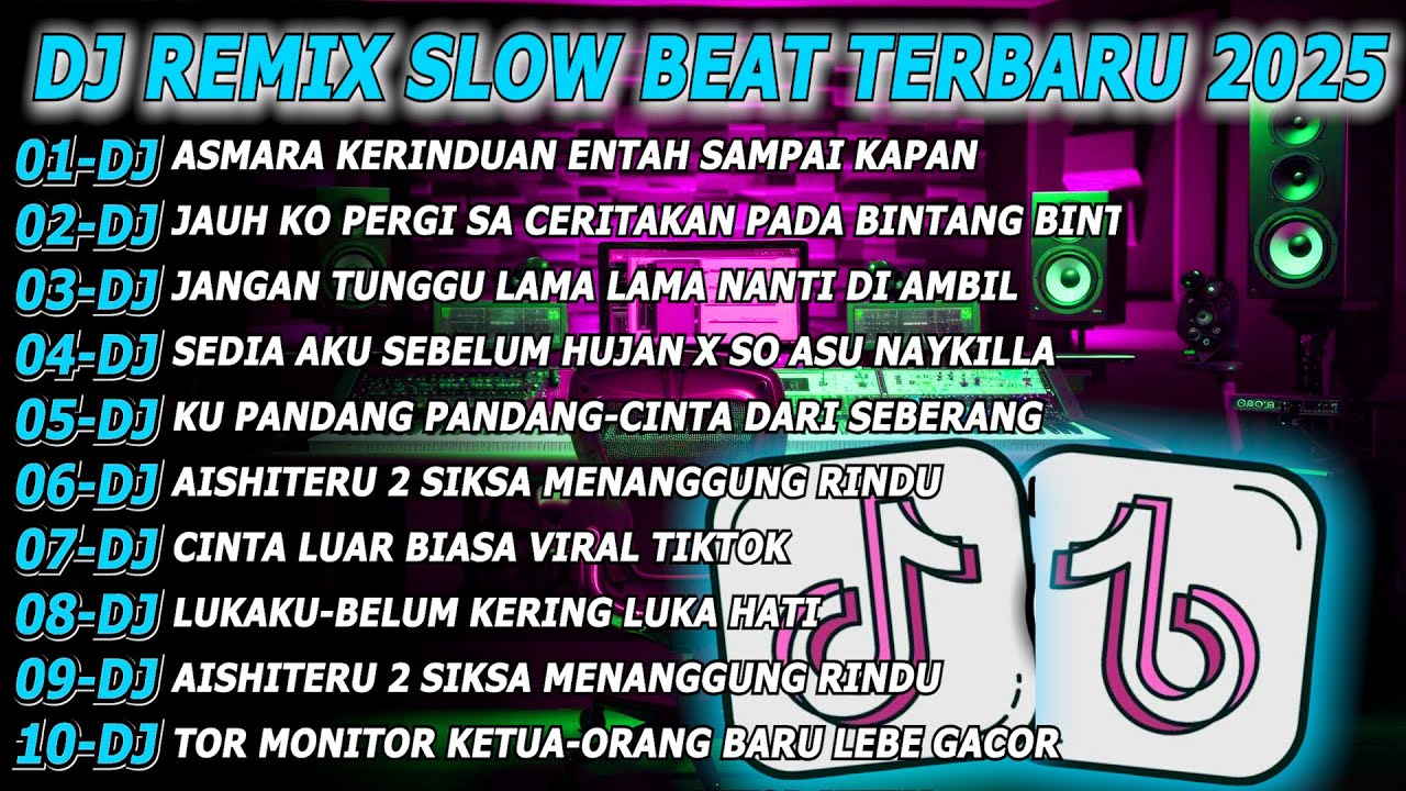 Dj Asmara Kerinduan  Remix Slow Beat Terbaru Viral Tiktok 2025 Full Album!Raung