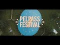 Pelpass festival 2018  official aftermovie