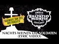 Saltatio Mortis - Nachts weinen die Soldaten (Lyric Video)