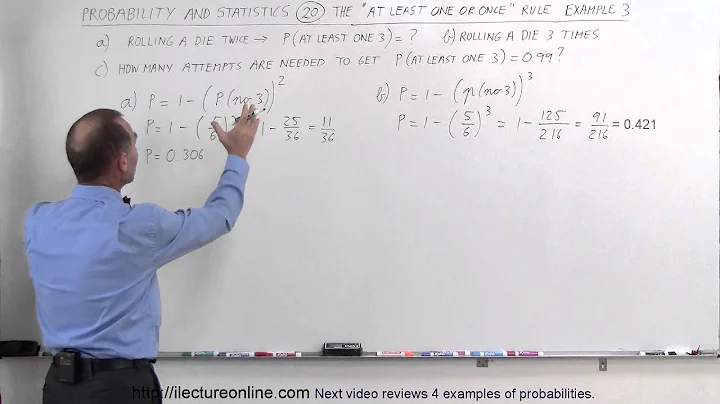 Probability & Statistics (20 of 62) The "At Least One or Once" Rule - Example 3 - DayDayNews