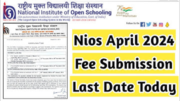 Nios April 2024 Exam Fee Submission Last Date Today | Task Is Helping (NIOS) #nios #exam #result