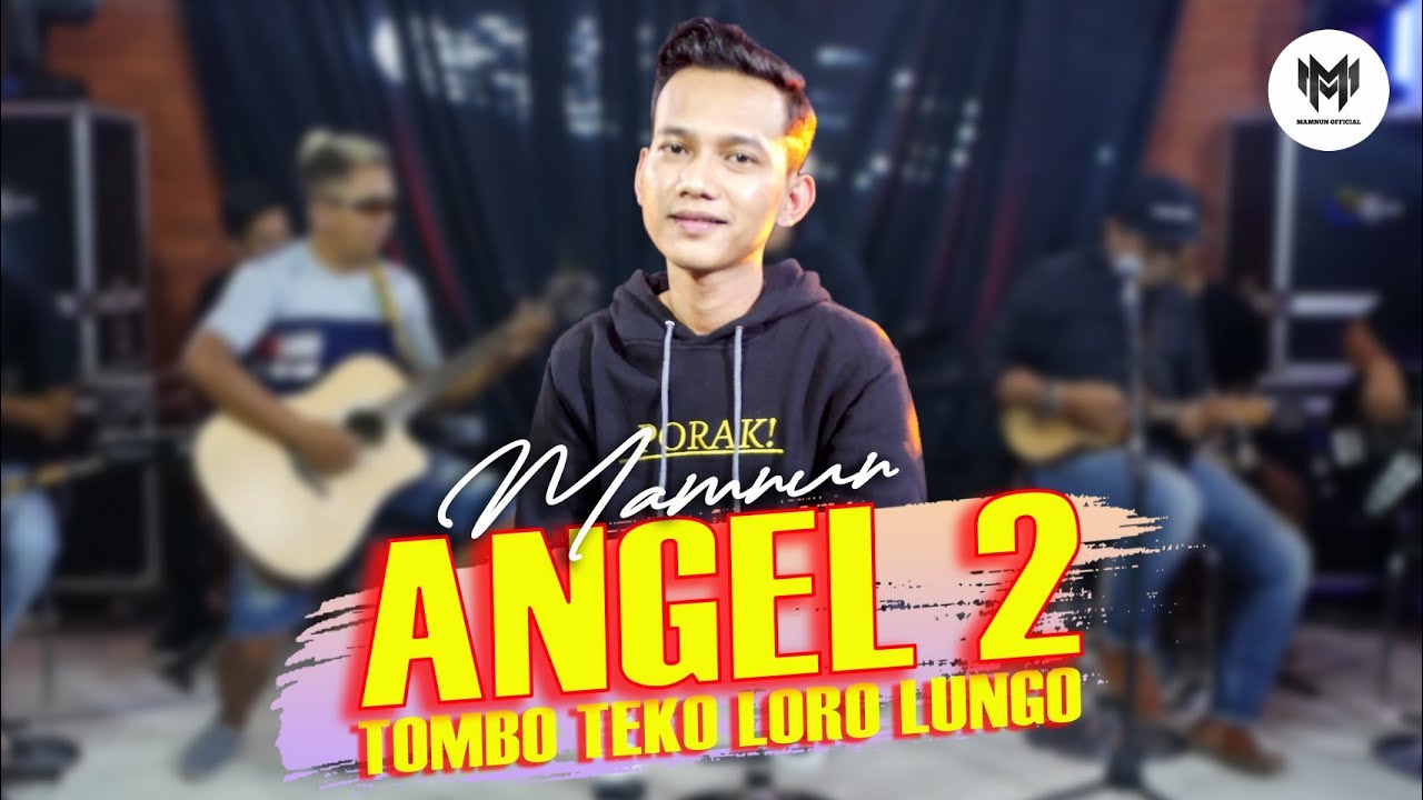 Mamnun - Angel 2 | Tombo Teko Loro Lungo (Official Music Video)