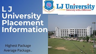 L J University Placement Information