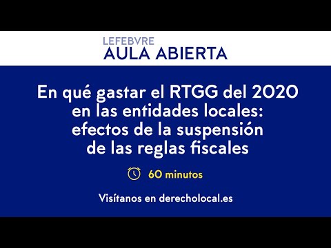 Aula Abierta: En qué gastar el RTGG del 2020 en las entidades locales