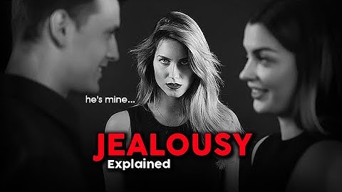 Why Do We Get Jealous ? | Psychology Explained | Hindi 