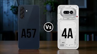 Samsung A57 Vs Nothing 4a || Which One is Better