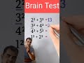 Brain test #shorts #maths #mathpuzzle