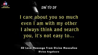 DM TO DF TODAY | 5D Love Message From Divine Masculine | I care about you Resimi